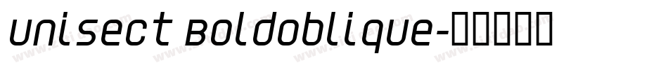 Unisect BoldOblique字体转换
